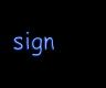 sign